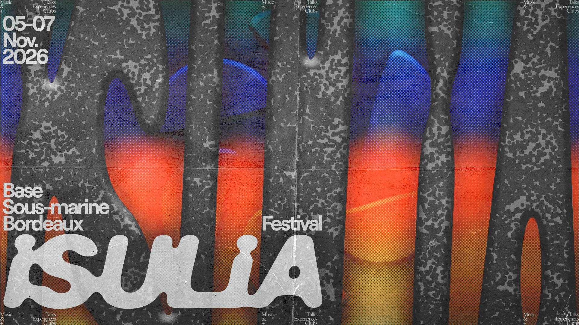 Affiche officielle du festival ISULIA 2026, du 5 au 7 novembre, à la Base sous-marine de Bordeaux